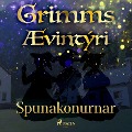 Cover-Bild zum Titel 'Spunakonurnar' von 'Grimmsbræður'