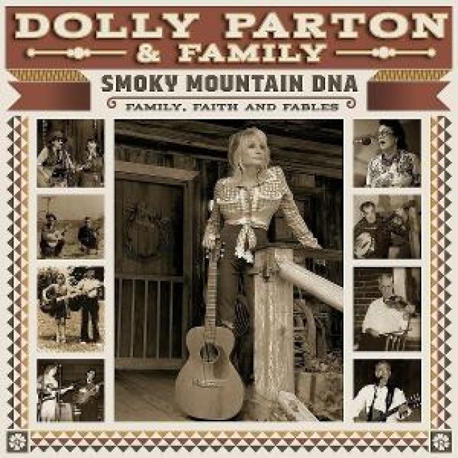 Smoky Mountain DNA: Family,Faith and Fables (2CD) - Dolly & Family Parton