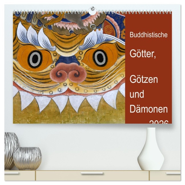 Buddhistische Götter, Götzen und Dämonen (hochwertiger Premium Wandkalender 2026 DIN A2 quer), Kunstdruck in Hochglanz - Manfred Bergermann