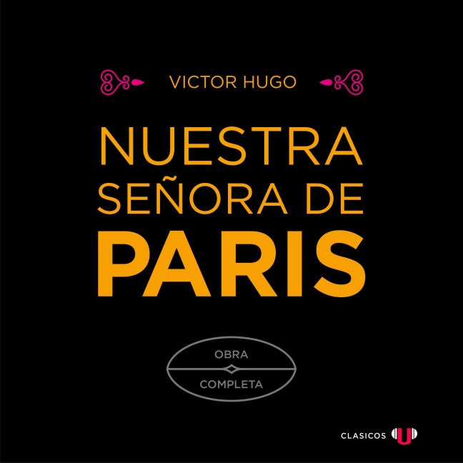 Nuestra señora de Paris - Victor Hugo