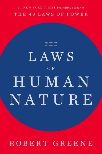 The Laws of Human Nature - Robert Greene