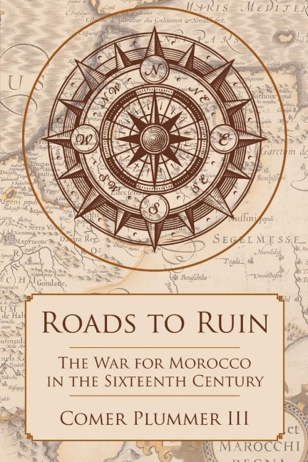 Roads to Ruin - Comer Plummer III