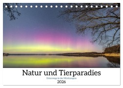 Natur und Tierparadies (Tischkalender 2026 DIN A5 quer), CALVENDO Monatskalender - André Pretzel