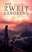 Cover-Bild zum Titel 'Die Zweitgeborene' von 'Trouble Black'