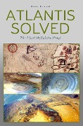 Atlantis Solved - David Edward