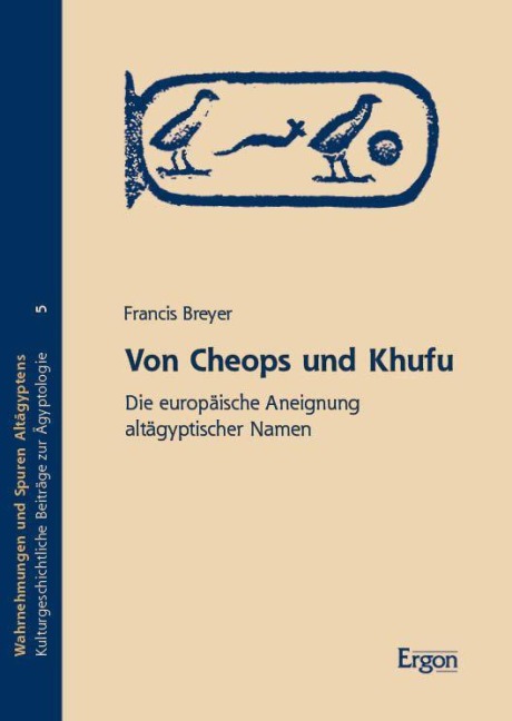Von Cheops und Khufu - Francis Breyer