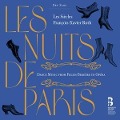Cover-Bild zum Titel 'Les Nuits de Paris' von 'Francois-Xavier/Les Si¿cles Roth'
