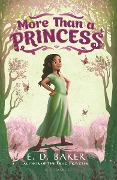 More Than a Princess - E D Baker