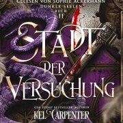 Cover-Bild zum Titel 'Dunkle Seelen 2 - Dark Fantasy Hörbuch' von 'Kel Carpenter'