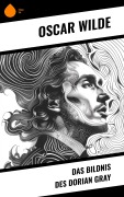 Cover-Bild zum Titel 'Das Bildnis des Dorian Gray' von 'Oscar Wilde'