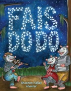 Cover-Bild zum Titel 'Fais Do-Do' von 'Shannon Kelley Atwater'