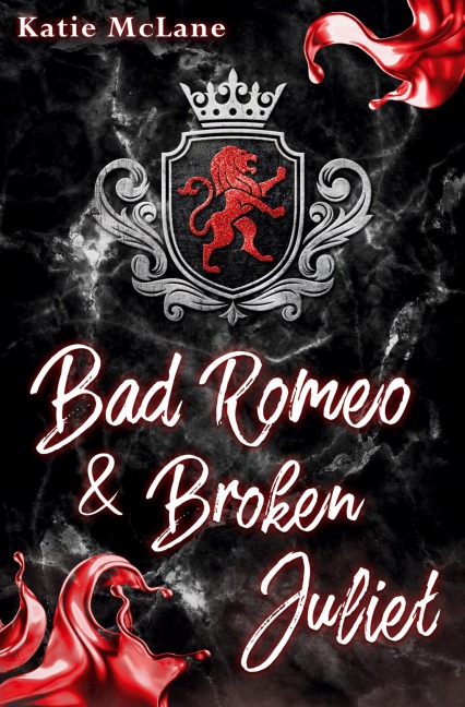 Bad Romeo & Broken Juliet - Katie Mclane