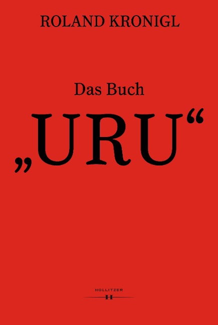 Das Buch "URU" - Roland Kronigl