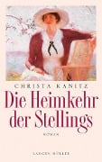 Cover-Bild zum Titel 'Die Heimkehr der Stellings' von 'Christa Kanitz'
