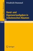 Cover-Bild zum Titel 'Rand- und Eigenwertaufgaben in Sobolewschen Räumen' von 'Friedrich Stummel'