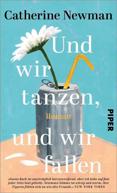 Und wir tanzen, und wir fallen - Catherine Newman