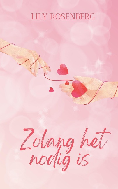 Zolang het nodig is - Lily Rosenberg