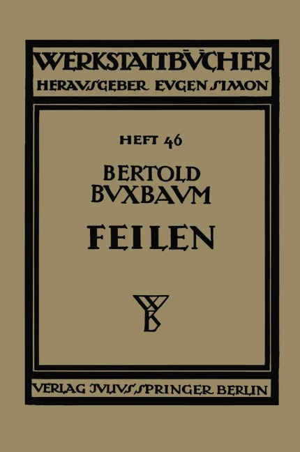 Feilen - Bertold Buxbaum