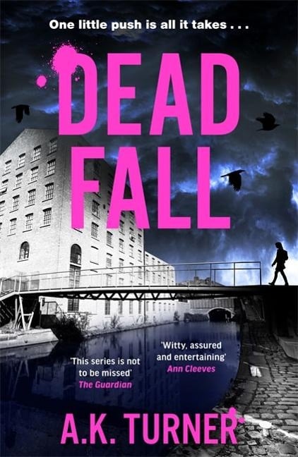Dead Fall - A K Turner