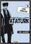 Cover-Bild zum Titel 'Anekdotlarla ve Cizgilerle Atatürk - Laik Türkiye 2' von 'Erk Acarer'