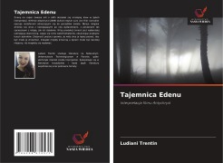 Cover-Bild zum Titel 'Tajemnica Edenu' von 'Ludiani Trentin'