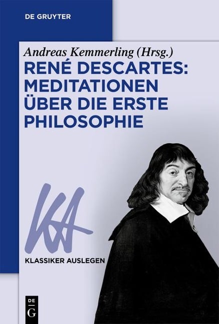 René Descartes: Meditationen über die Erste Philosophie - 