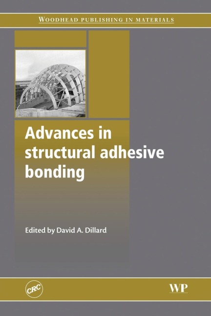 Advances in Structural Adhesive Bonding - 