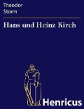 Cover-Bild zum Titel 'Hans und Heinz Kirch' von 'Theodor Storm'