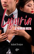 Lujuria a primera vista - Isabel Sharpe