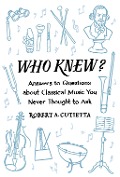 Cover-Bild zum Titel 'Who Knew?' von 'Robert A. Cutietta'