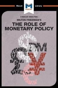 An Analysis of Milton Friedman's The Role of Monetary Policy - Nick Broten, John Collins