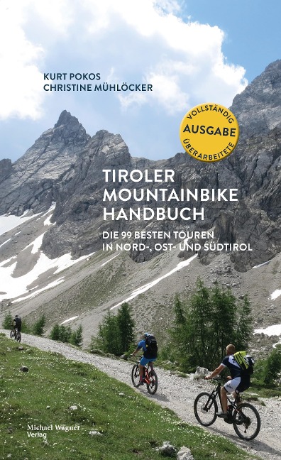 Tiroler Mountainbike Handbuch - Kurt Pokos, Christine Mühlöcker