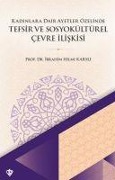 Cover-Bild zum Titel 'Kadinlara Dair Ayetler Özelinde Tefsir ve Sosyokültürel Cevre Iliskisi' von 'Ibrahim Hilmi Karsli'