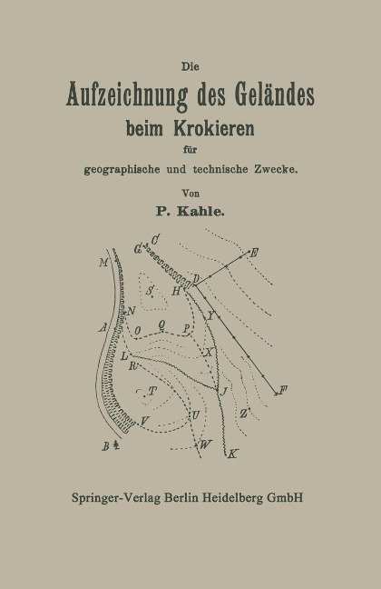 Die Aufzeichnung des Geländes beim Krokieren für geographische und technische Zwecke - Na Kahle