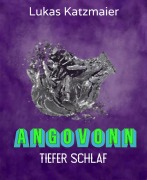 Cover-Bild zum Titel 'Angovonn 2' von 'Lukas Katzmaier'