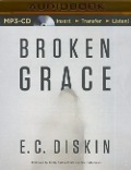 Broken Grace - E C Diskin