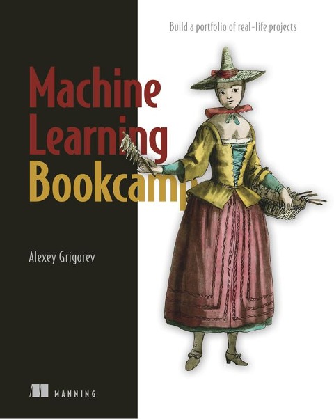 Machine Learning Bookcamp - Alexey Grigorev