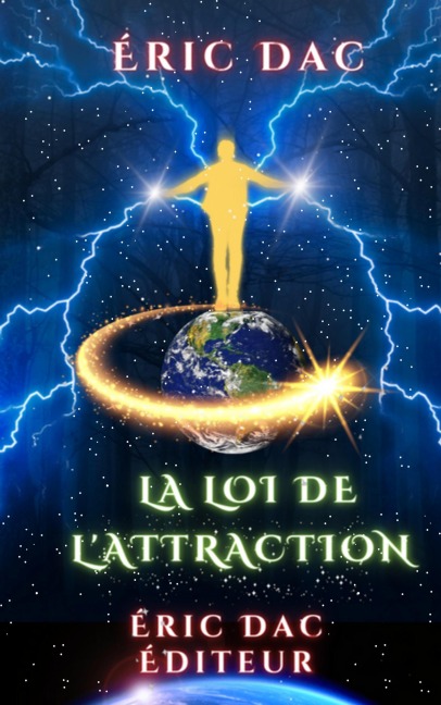 La loi de l'attraction - Eric Dac