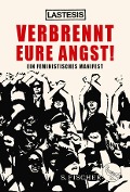Cover-Bild zum Titel 'Verbrennt eure Angst!' von 'LASTESIS'