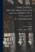 Cover-Bild zum Titel 'Sphutartha. Abhidharmakoçavyakhya. Edited by S. Lévi and T. Stcherbatsky; Volume 1' von 'Yaomitra, Vasubandhu Abhidharmakoa, Sylvain Lévi'