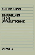 Cover-Bild zum Titel 'Einführung in die Umwelttechnik' von 'Bertram Philipp'