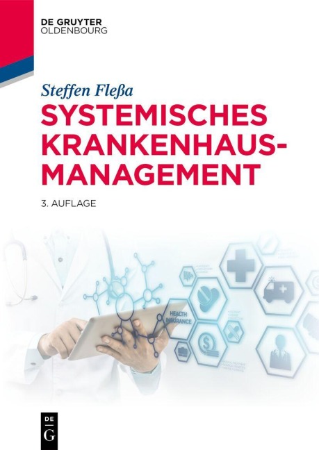 Systemisches Krankenhausmanagement - Steffen Fleßa