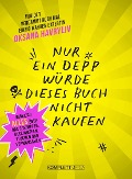 Cover-Bild zum Titel 'Nur ein Depp würde dieses Buch nicht kaufen' von 'Oksana Havryliv'