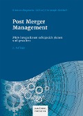 Cover-Bild zum Titel 'Post Merger Management' von 'Kirsten Meynerts-Stiller, Christoph Rohloff'