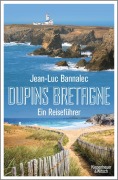 Cover-Bild zum Titel 'Dupins Bretagne' von 'Jean-Luc Bannalec'