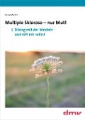 Multiple Sklerose - nur Mut! - Martini Farouk