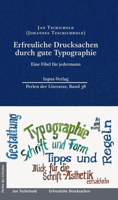 Erfreuliche Drucksachen durch gute Typographie - Jan Tschichold