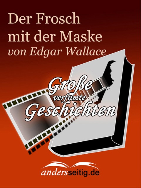 Der Frosch mit der Maske - Edgar Wallace