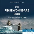Cover-Bild zum Titel 'Die unbewohnbare Erde - Leben nach der Erderwärmung' von 'David Wallace-Wells'