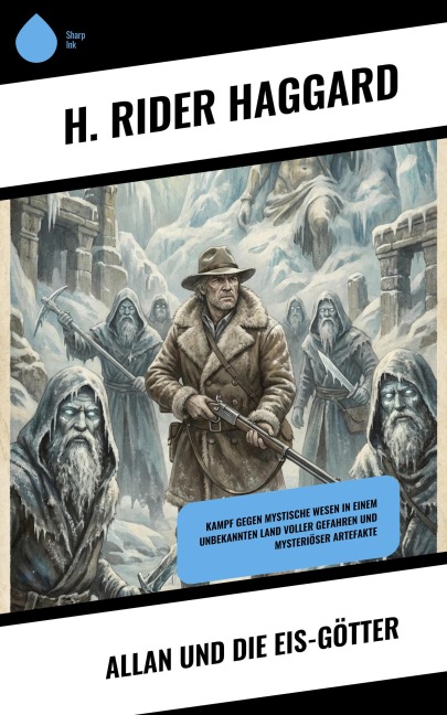 Allan und die Eis-Götter - H. Rider Haggard